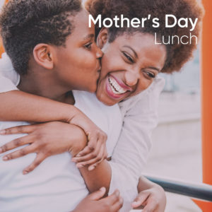 Avani Mother's Day Lunch