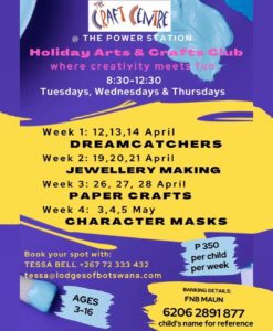 The Craft Center kids holiday activities in Maun